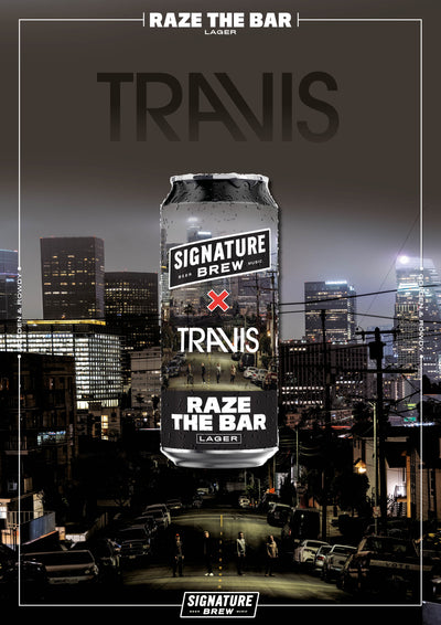 RAZE THE BAR : SIGNATURE BREW X TRAVIS